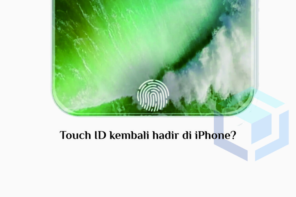 Apple touch ID diharapkan segera hadir kembali pada iPhone