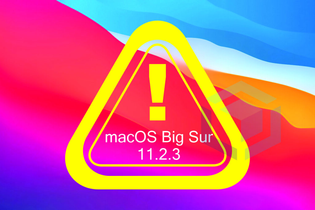 update patch keamanan macos big sur 11.2.3